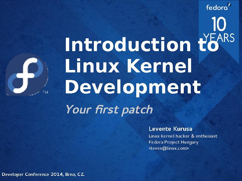 Introduction to Linux Kernel development - Your First Patch!